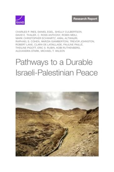 Pathways to a Durable Israeli-Palestinian Peace