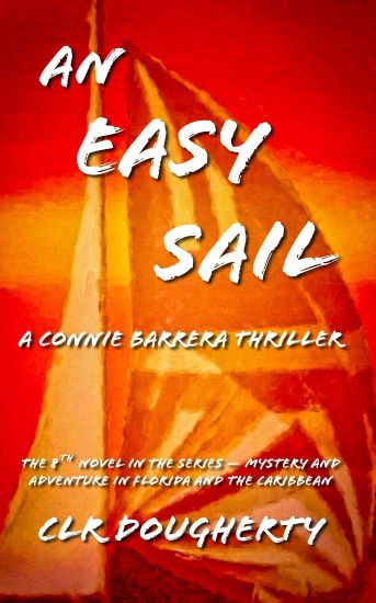 An Easy Sail - A Connie Barrera Thriller
