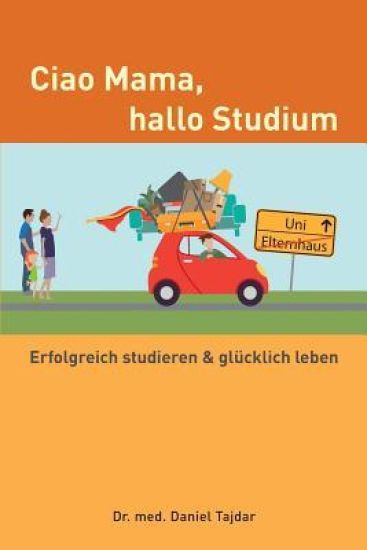 Ciao Mama, hallo Studium