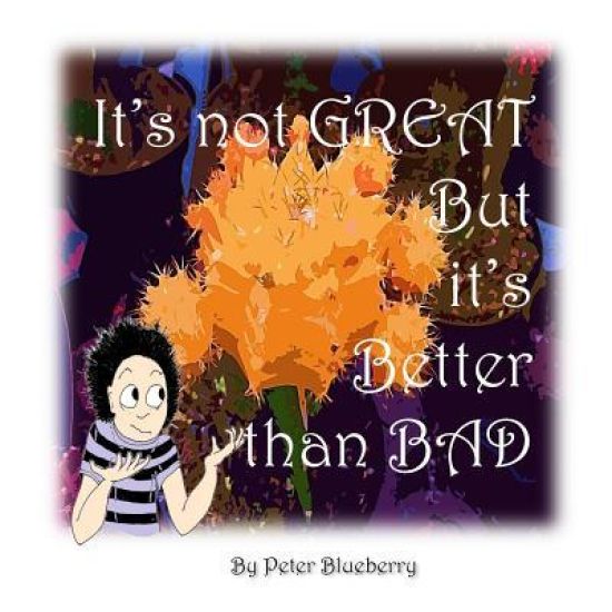 It's not great but it's better than bad