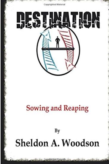 Destination: Sowing and Reaping