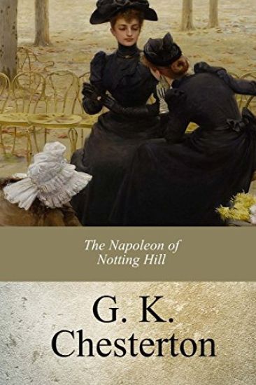 The Napoleon of Notting Hill