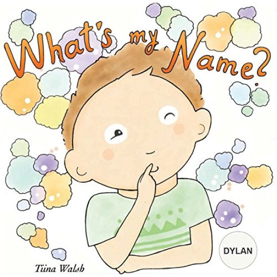 What's my name? DYLAN