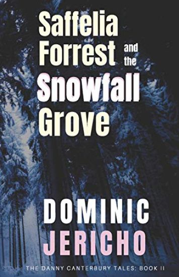 Saffelia Forrest and the Snowfall Grove