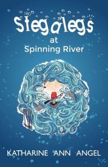 Stegalegs at Spinning River: A Jilly Jonah Book