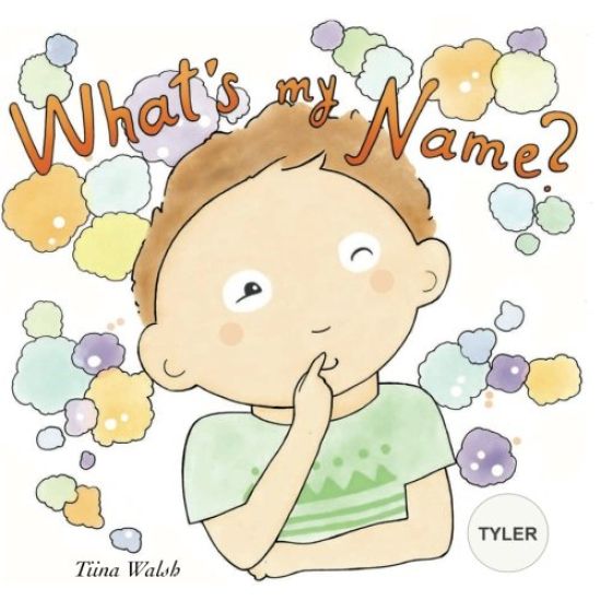 What's my name? TYLER