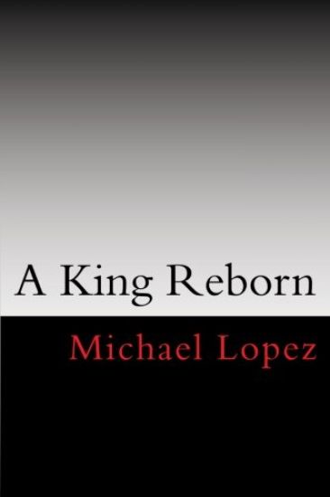 A King Reborn
