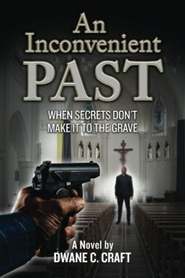 An Inconvenient Past: When Secrets Don't Make It To The Grave