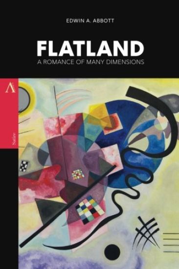 Flatland: A Romance of Many Dimensions