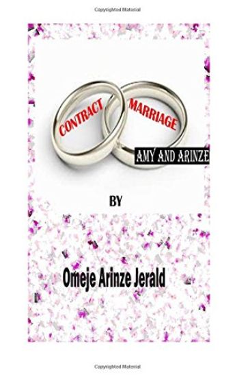 Contract Marriage: Amy And Arinze