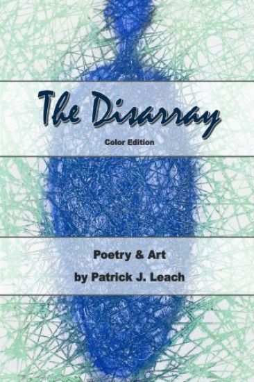 The Disarray (color edition): Poetry and Art