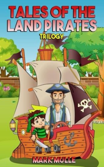 Tales of the Land Pirates Trilogy