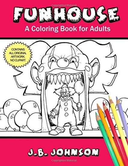 Funhouse: A Coloring Book for Adults