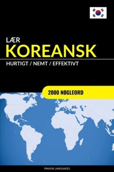 Lær Koreansk - Hurtigt / Nemt / Effektivt