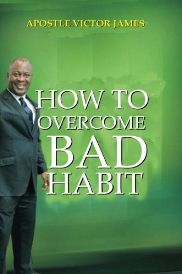 How To Overcome Bad Habit