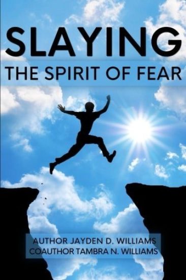 Slaying the Spirit of Fear