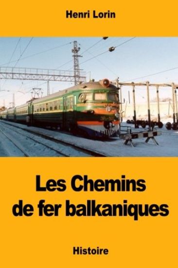 Les Chemins de fer balkaniques