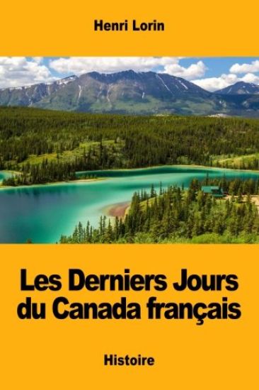 Les Derniers Jours du Canada français