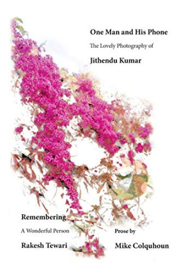 One Man and His Phone: The Wonderful Photography of Jithendu Kumar