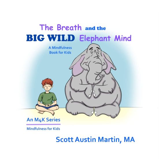 The Breath and the Big Wild Elephant Mind