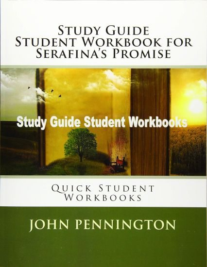 Study Guide Student Workbook for Serafina's Promise: Quick Student Workbooks
