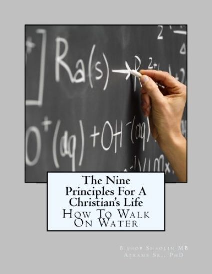 The Nine Principles For A Christian's Life