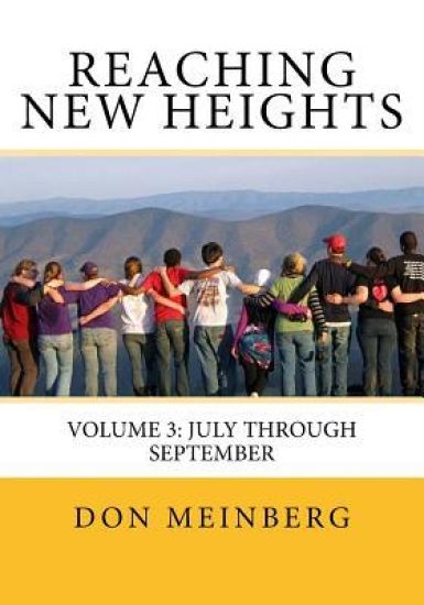 Reaching New Heights: Volume 3: Volume 3: July through September