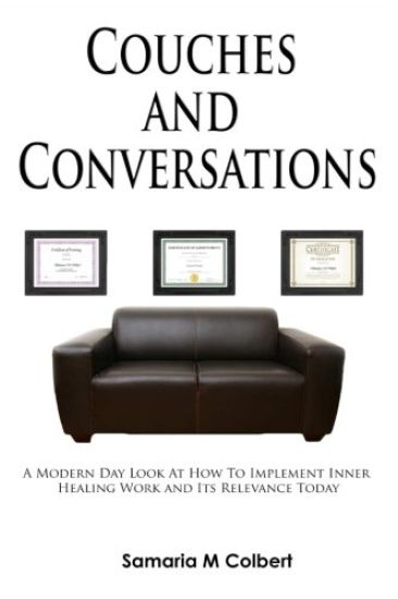 Couches and Conversations: A Modern Day Look At How To Implement Inner Healing Work and Its Relevance Today