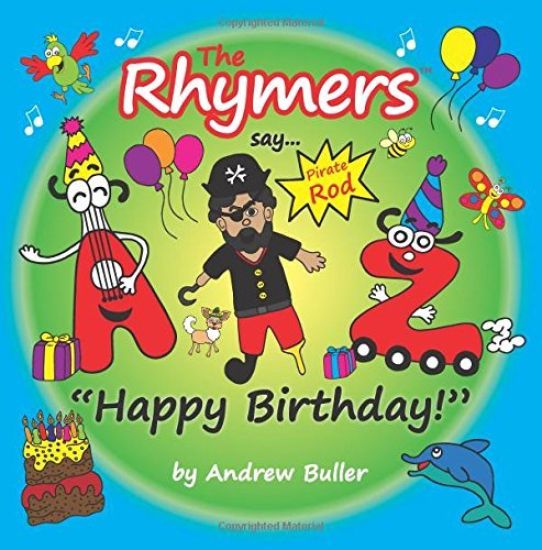 The Rhymers say..."Happy Birthday!": Pirate Rod