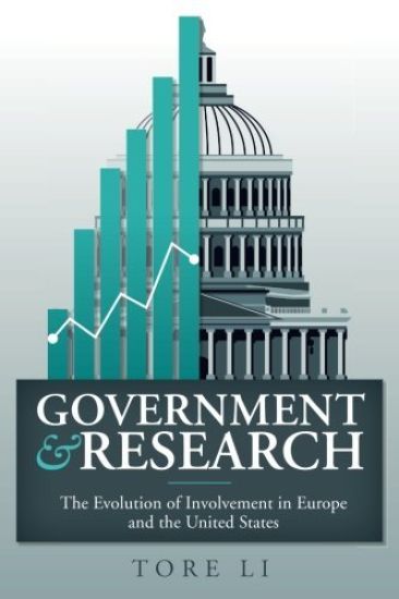 Government and Research: The Evolution of Involvement in Europe and the United States