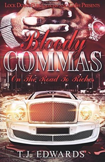 Bloody Commas: Road to Riches