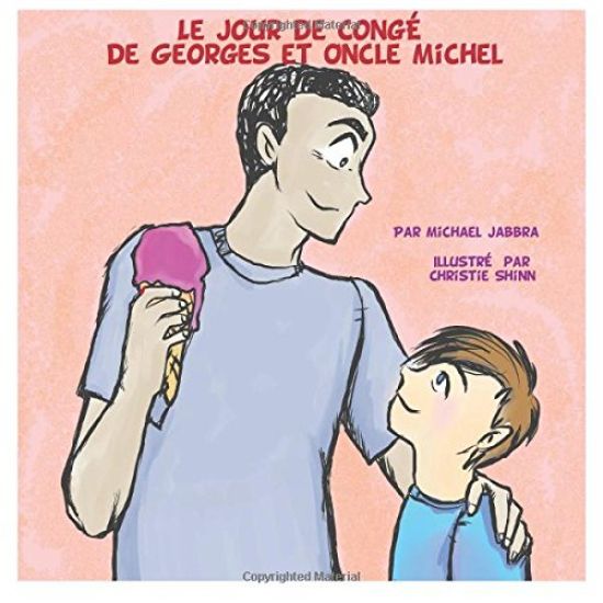 Le Jour de Congé de Georges et Oncle Michel