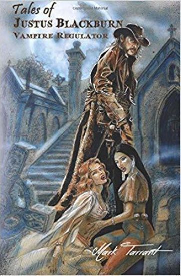Tales of Justus Blackburn: Vampire Regulator