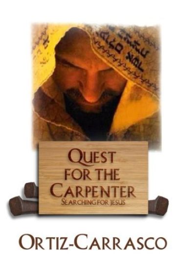 Quest for the Carpenter: Searching for Jesus
