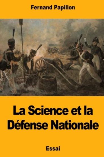 La Science et la Défense Nationale