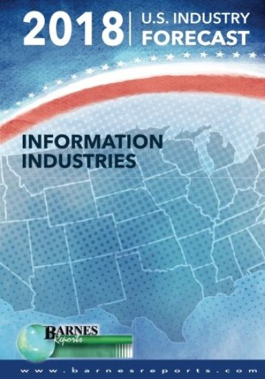 2018 U.S. Industry Forecast-Information Industries