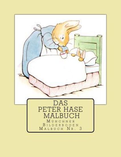 Das Peter Hase Malbuch
