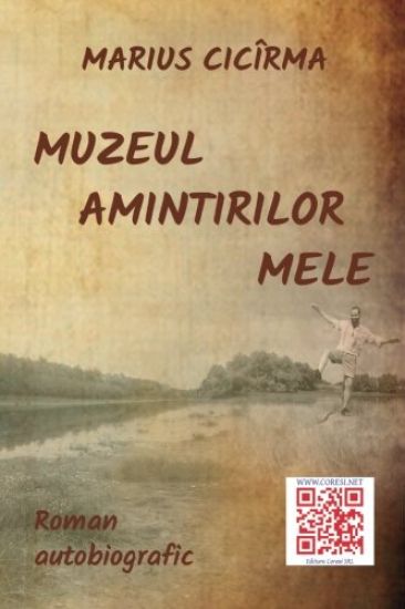Muzeul Amintirilor Mele: Roman Autobiografic