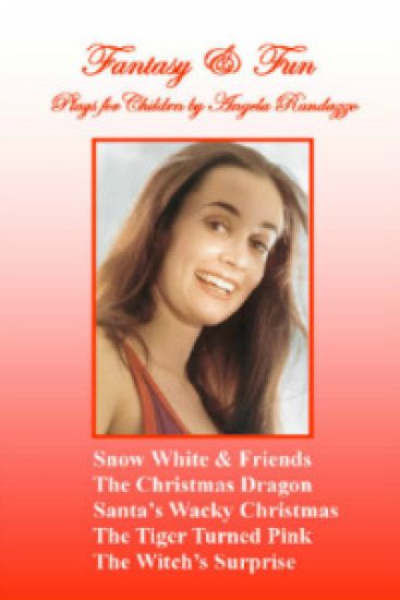 Fantasy & Fun: Plays for Children by Angela Randazzo