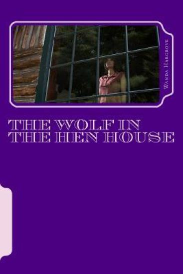 The Wolf in the Hen House: A Larkwood Story