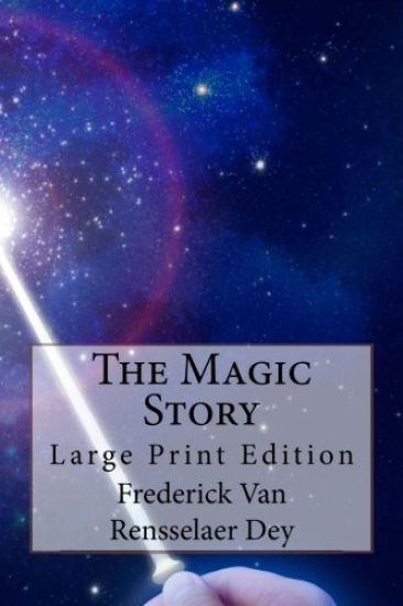 The Magic Story: Large Print Edition
