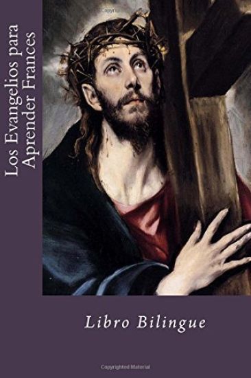 Los Evangelios para Aprender Frances: Libro Bilingue
