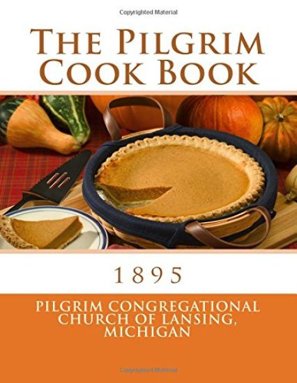 The Pilgrim Cook Book