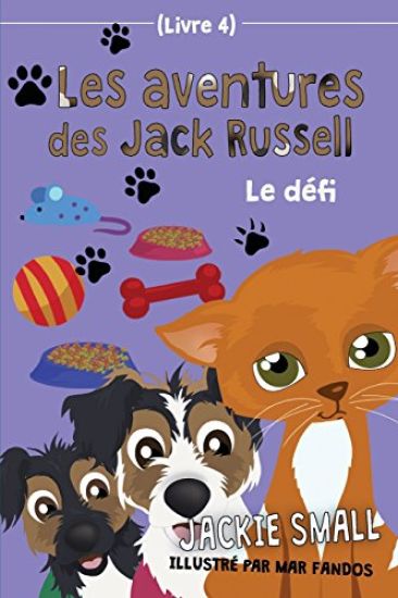 Les aventures des Jack Russell (Livre 4): Le défi