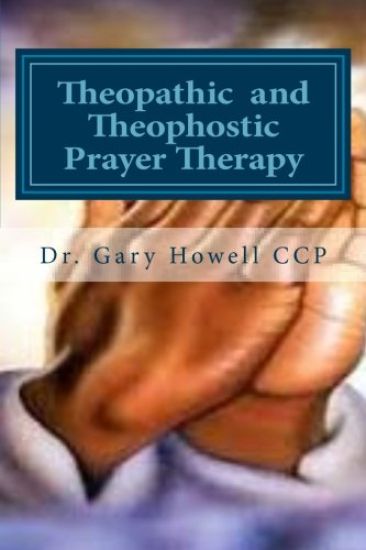 Theopathic and Theophostic Prayer Therapy