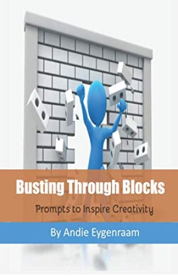 Busting Through Blocks: Prompts to Inspire Creativity