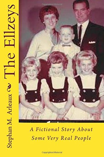 The Ellzeys: A Fictional Story About Some Very Real People