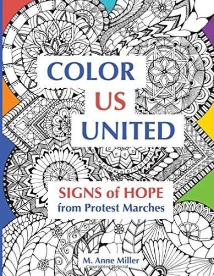 Color Us United: Signs of Hope from Protest Marches