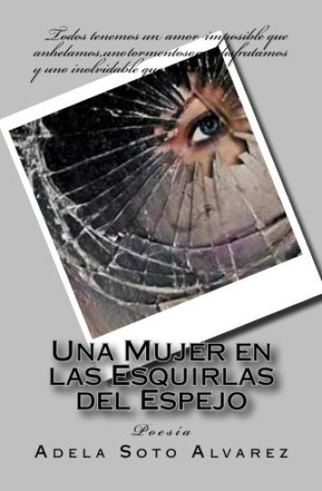 Una Mujer en las Esquirlas del Espejo: Poesía