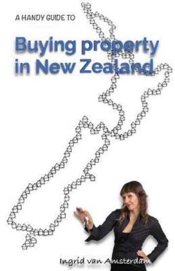A handy guide to Buying property in New Zealand: An easy to understand reference guide explaining common terms used in the process of purchasing real